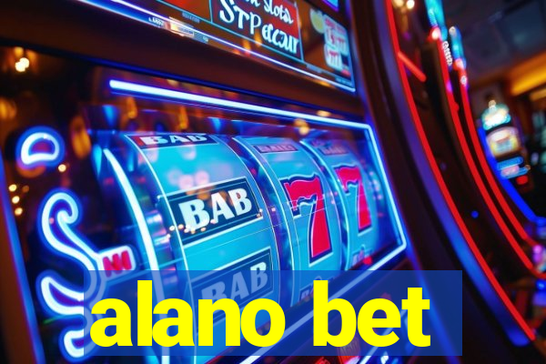 alano bet